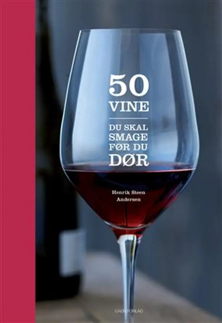 50 vine du skal smage før du dør af Henrik Steen Andersen