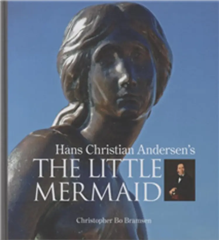 Hans Christian Andersen´s the little mermaid af Christopher Bo Bramsen