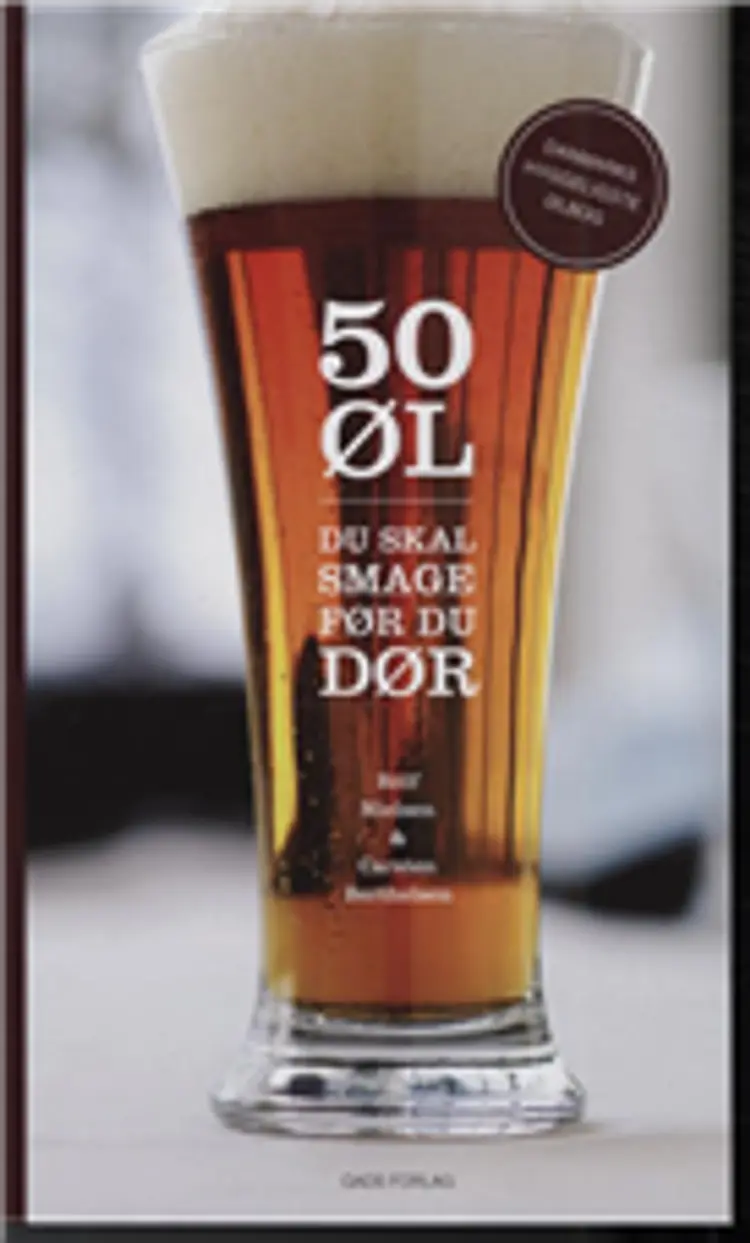 50 øl du skal smage før du dør af Rolf Nielsen