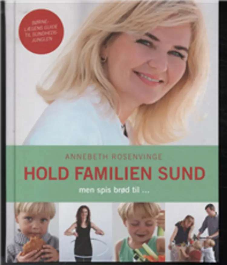 Hold familien sund af Annebeth Rosenvinge