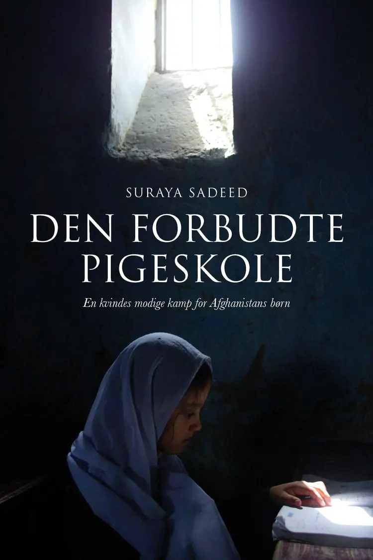 Den forbudte pigeskole af Suraya Sadeed