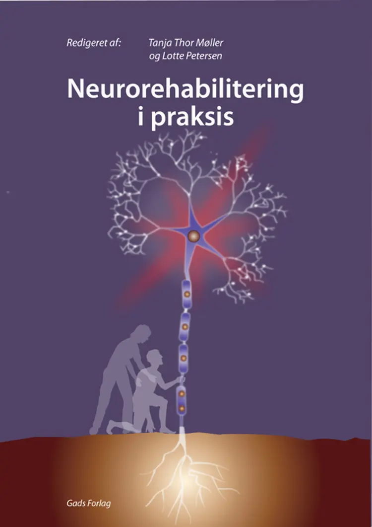 Neurorehabilitering i praksis af Lotte Petersen