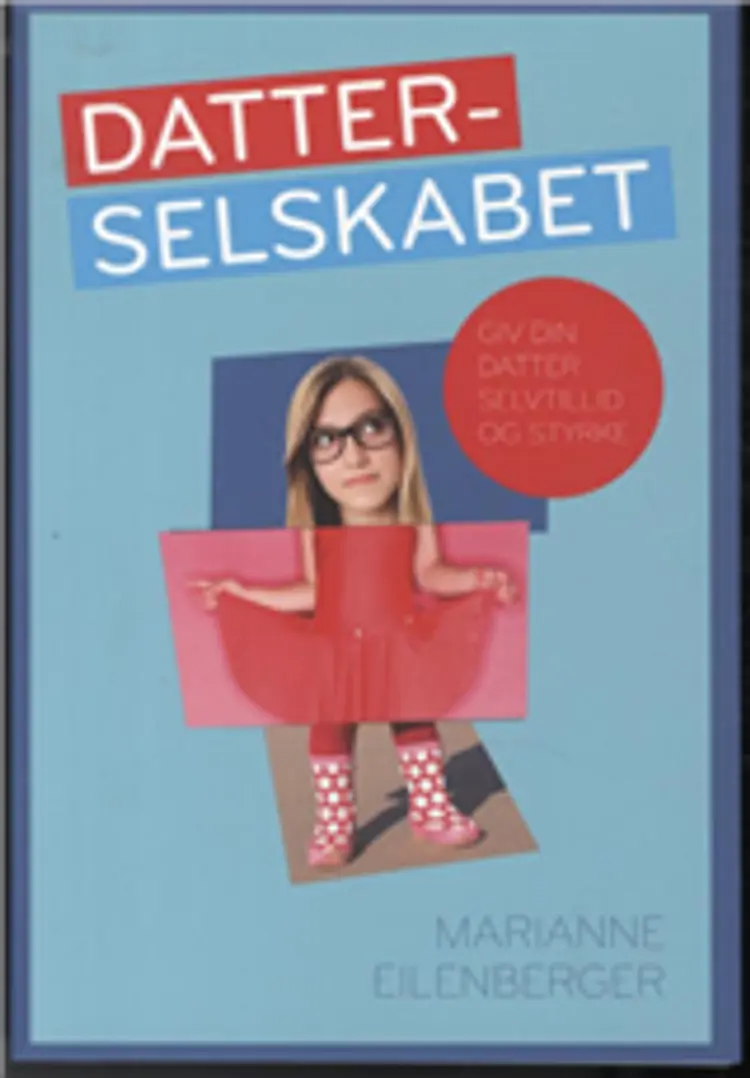 Datterselskabet af Marianne Eilenberger