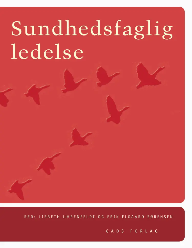 Sundhedsfaglig ledelse af Lisbeth Uhrenfeldt