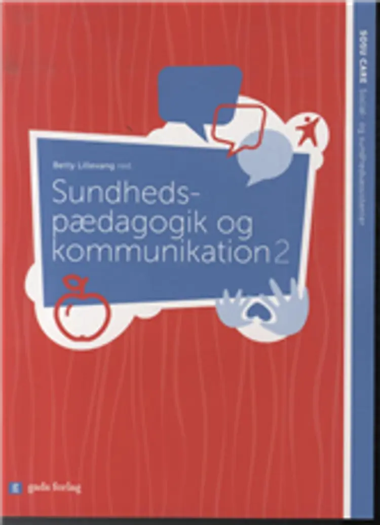 Sundhedspædagogik og kommunikation 2 af m.fl.