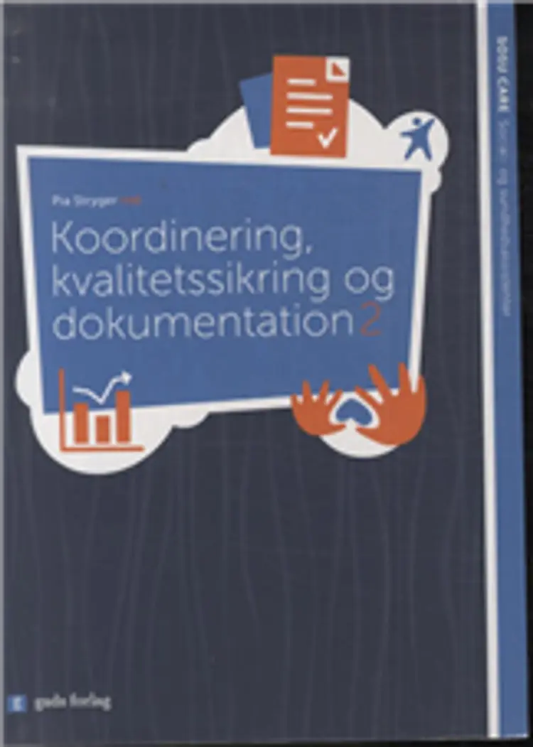 Koordinering, kvalitetssikring og dokumentation 2 af Dora Troelsgaard