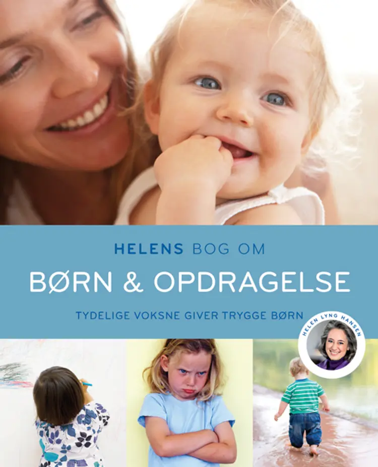 Helens bog om børn & opdragelse af Helen Lyng Hansen