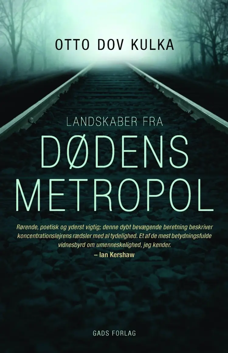 Landskaber fra Dødens metropol af Otto Dov Kulka