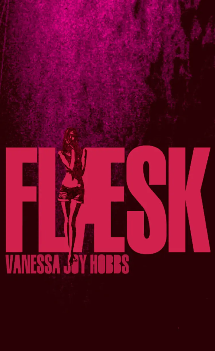 Flæsk af Vanessa Joy Hobbs