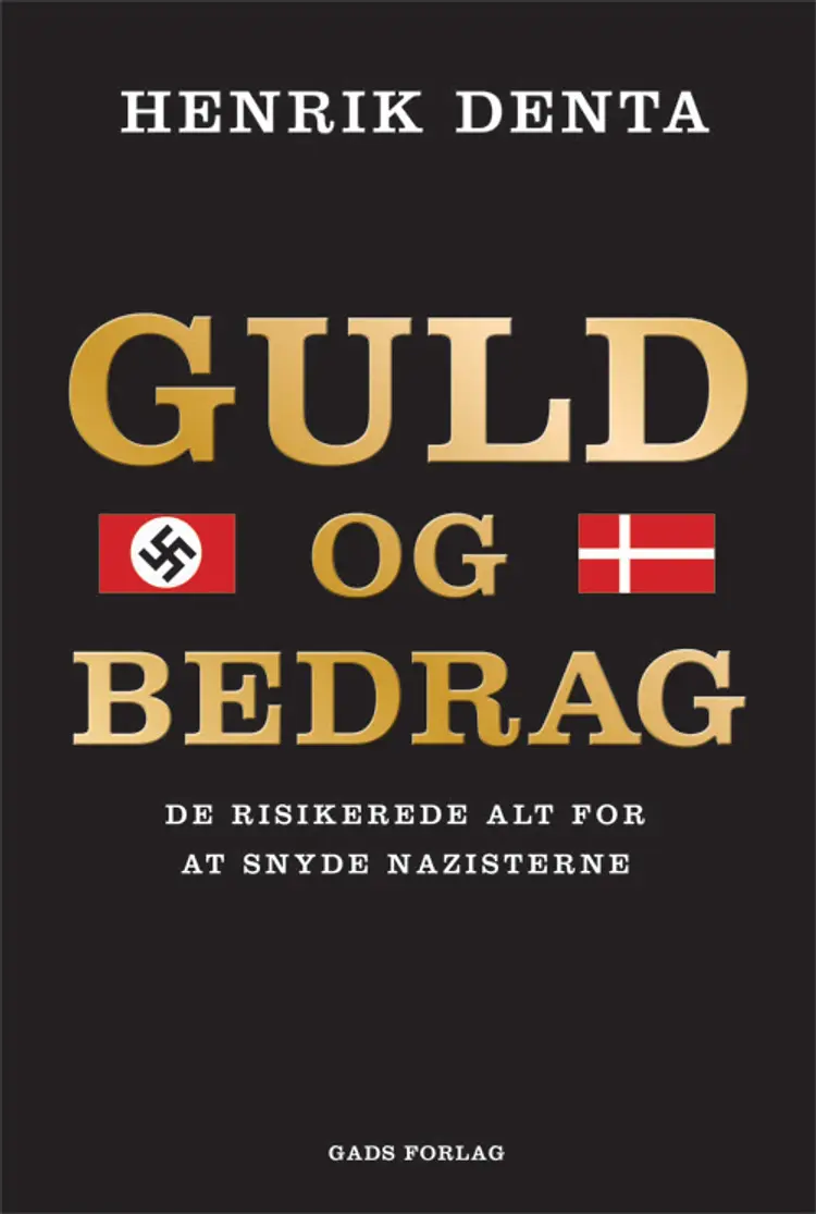 Guld og bedrag af Henrik Denta