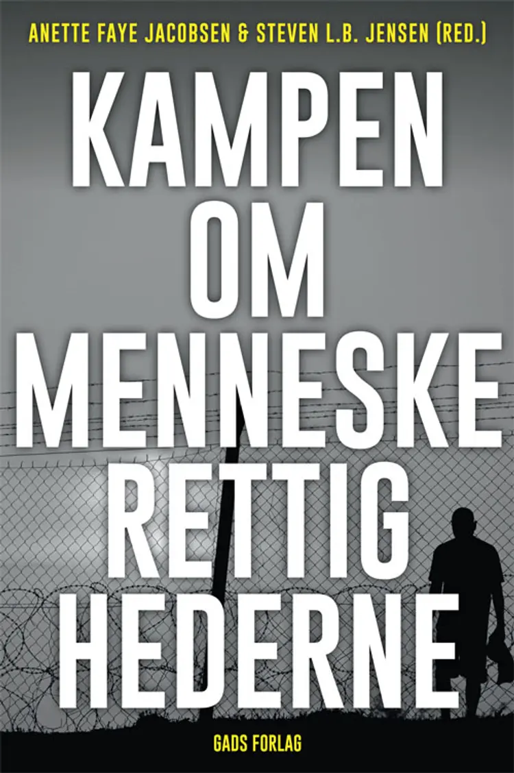 Kampen om menneskerettighederne af Anette Faye Jacobsen