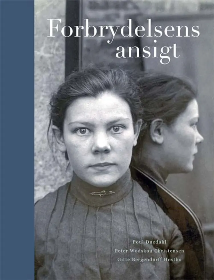 Forbrydelsens ansigt af Poul Duedahl
