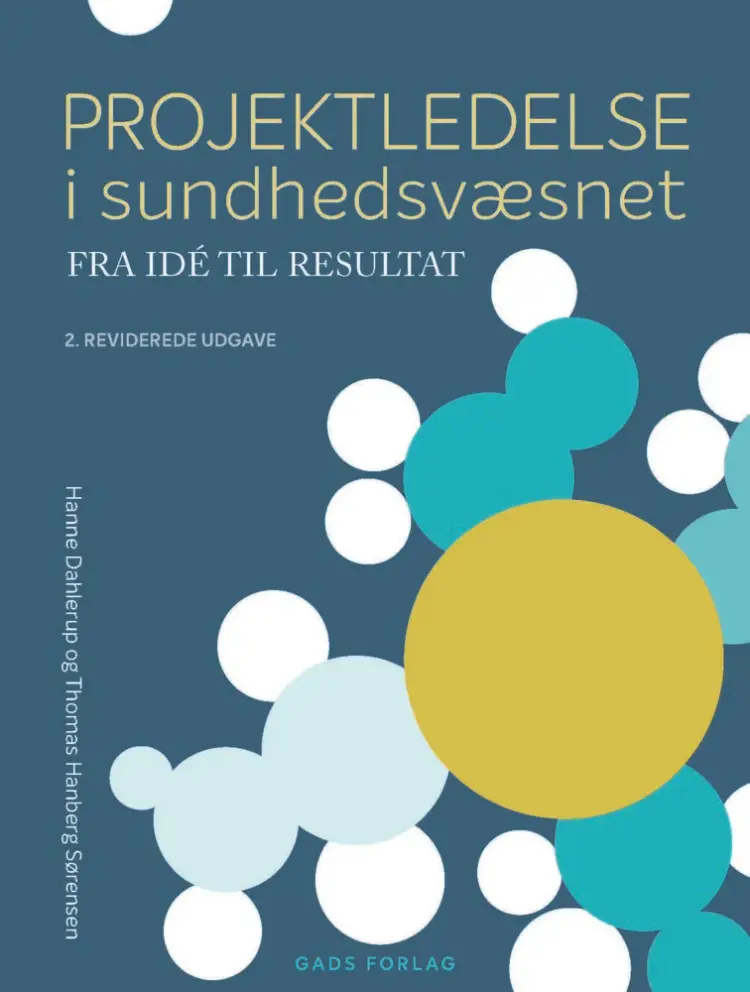 Projektledelse i sundhedsvæsenet af Hanne Dahlerup
