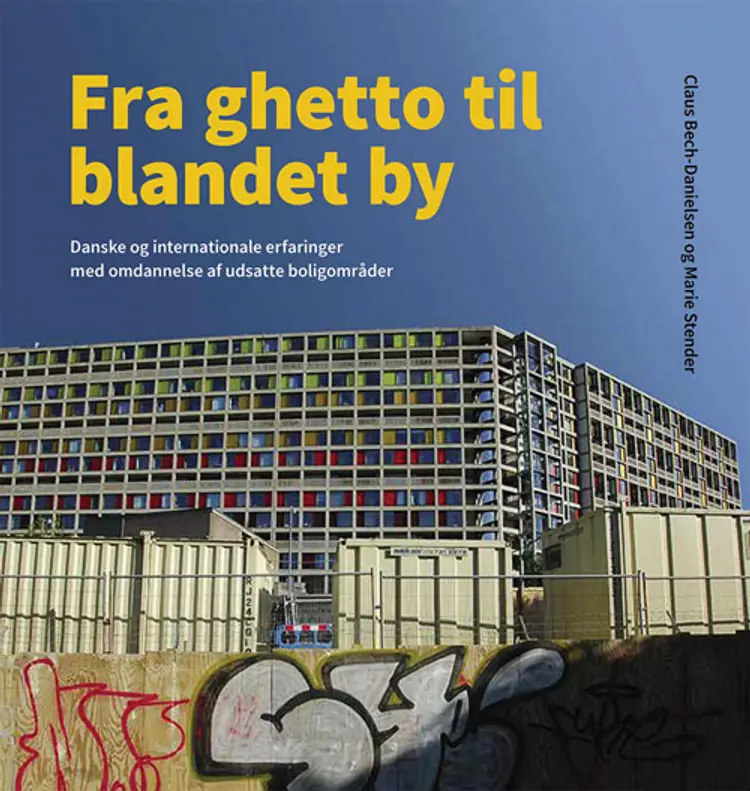 Fra ghetto til blandet by af Claus Bech-Danielsen
