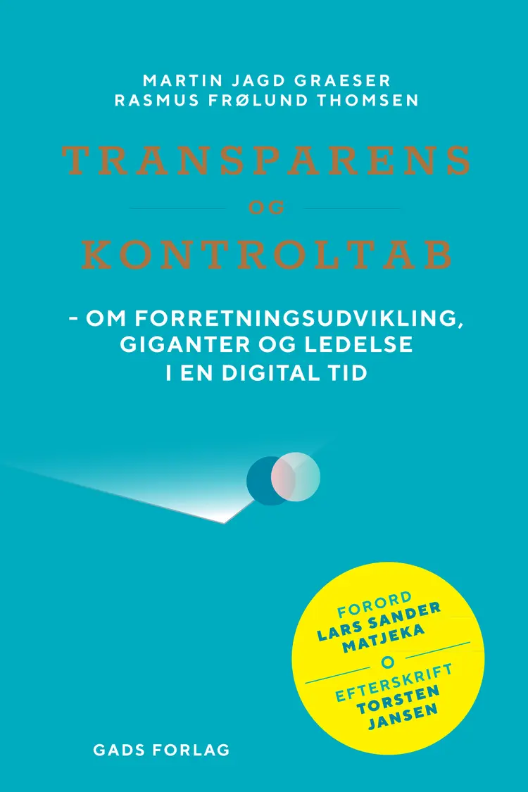 Transparens og kontroltab af Martin Jagd Graeser