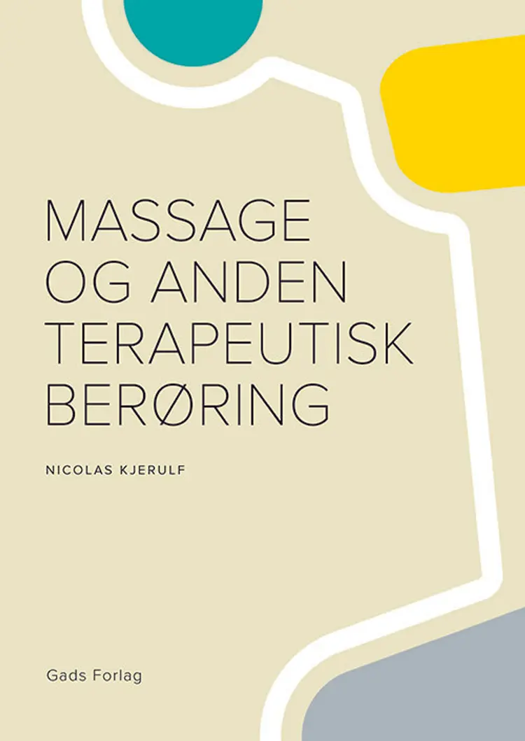 Massage og anden terapeutisk berøring af Nicolas Kjerulf