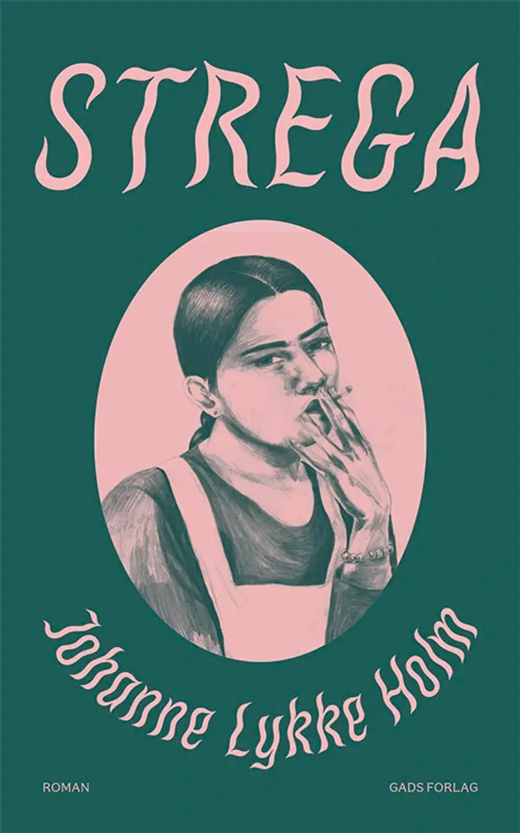 Strega af Johanne Lykke Holm