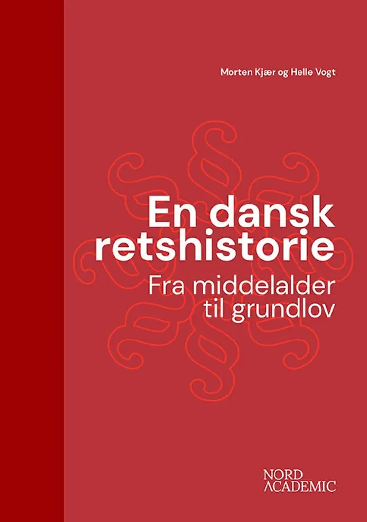 En dansk retshistorie af Helle Vogt