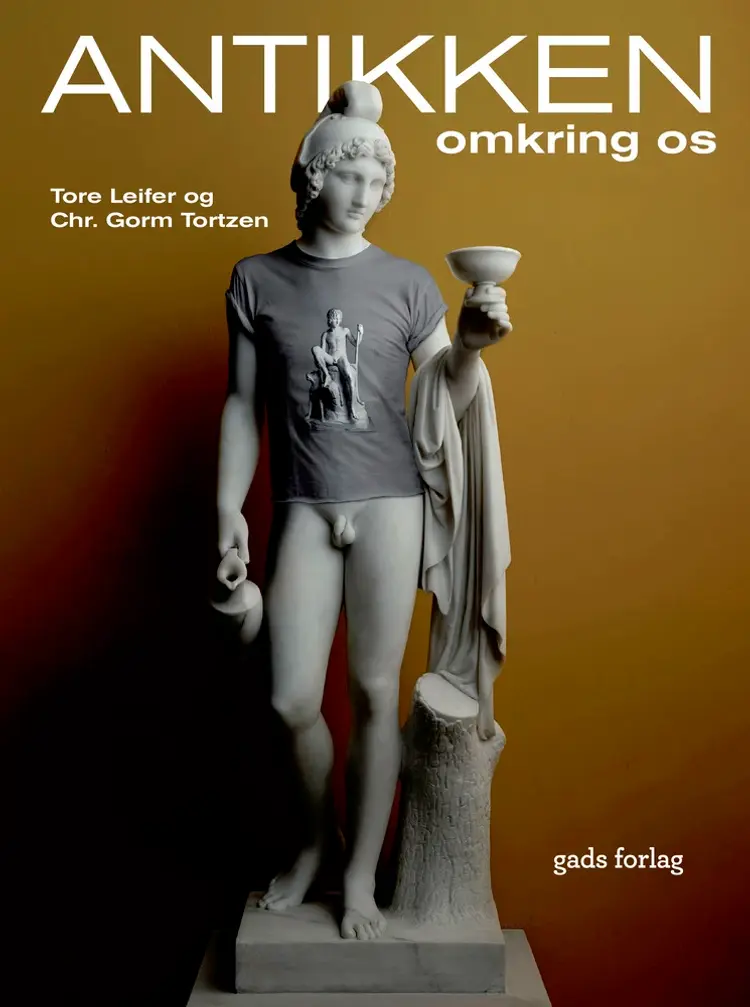 Antikken omkring os af Chr. Gorm Tortzen