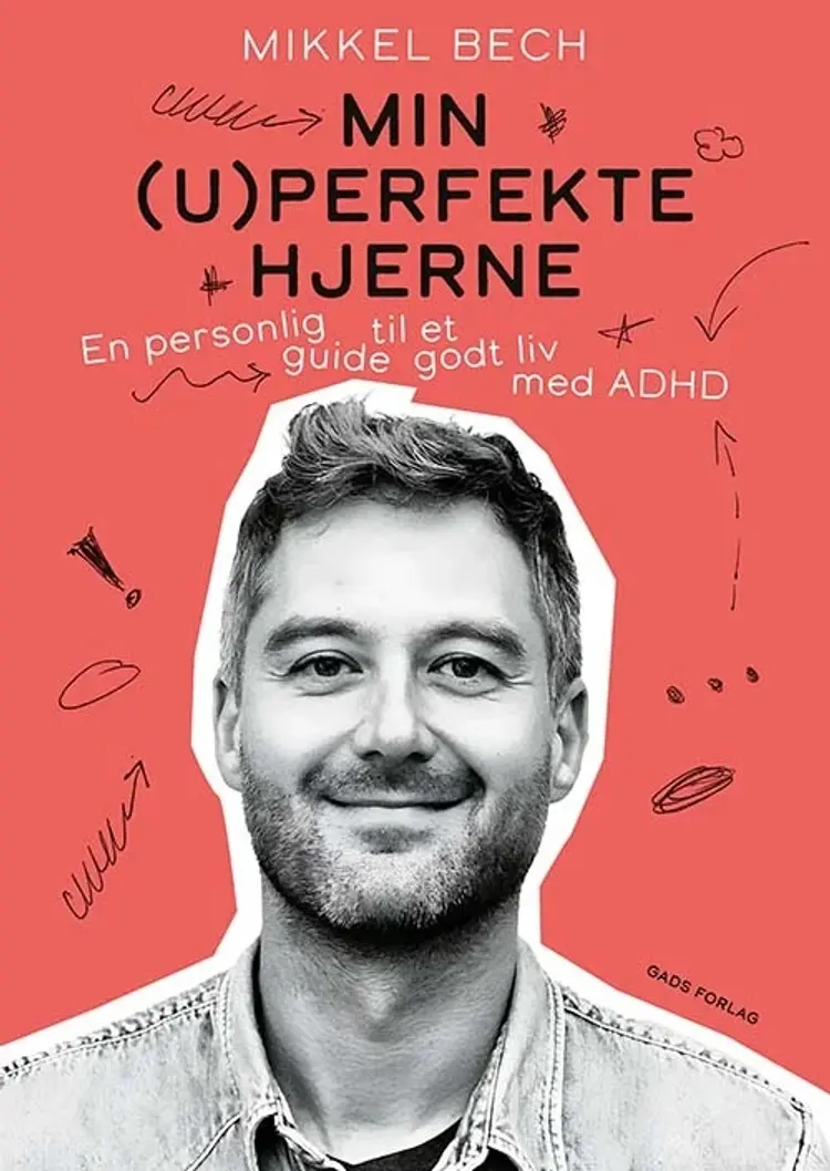 Min (u)perfekte hjerne af Mikkel Bech