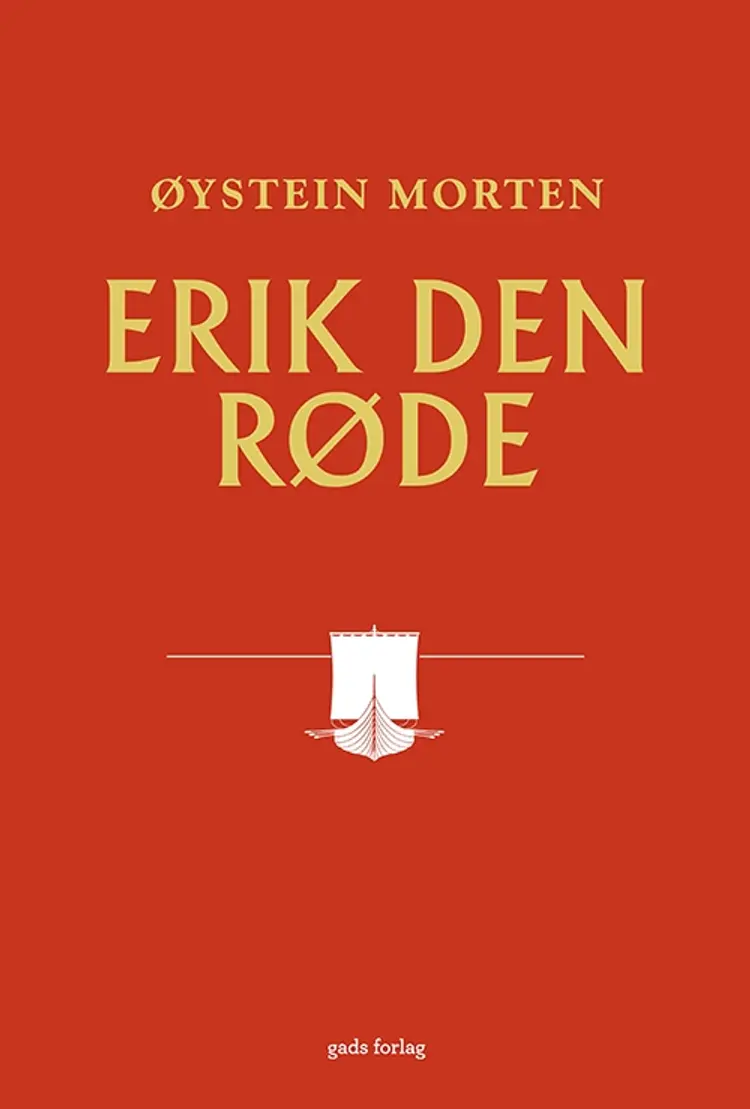 Erik den Røde af Øystein Morten