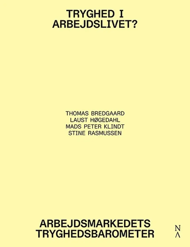 Tryghed i arbejdslivet? af Thomas Bredgaard