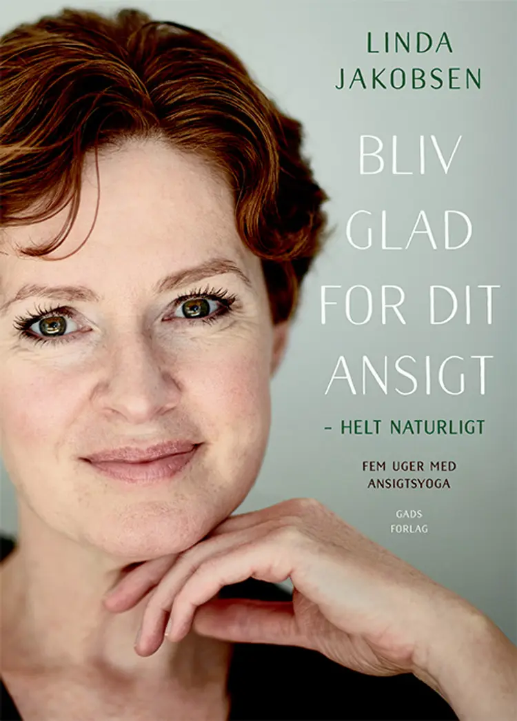 Bliv glad for dit ansigt - helt naturligt af Linda Jakobsen