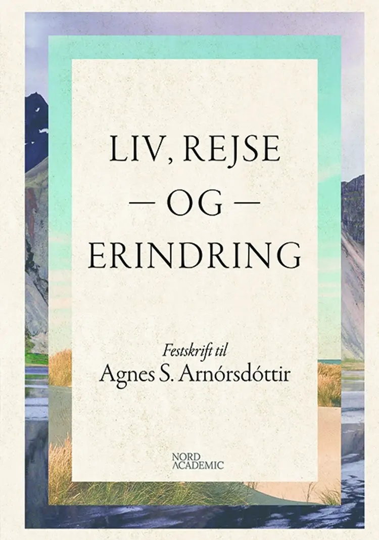 Liv, rejse og erindring af Pernille Hermann