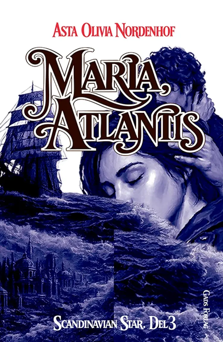 Maria, Atlantis af Asta Olivia Nordenhof