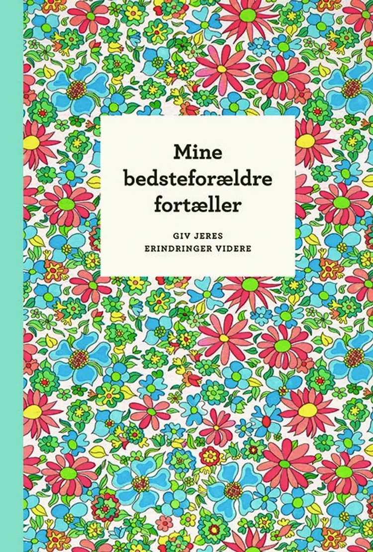 Mine bedsteforældre fortæller af Elma van Vliet