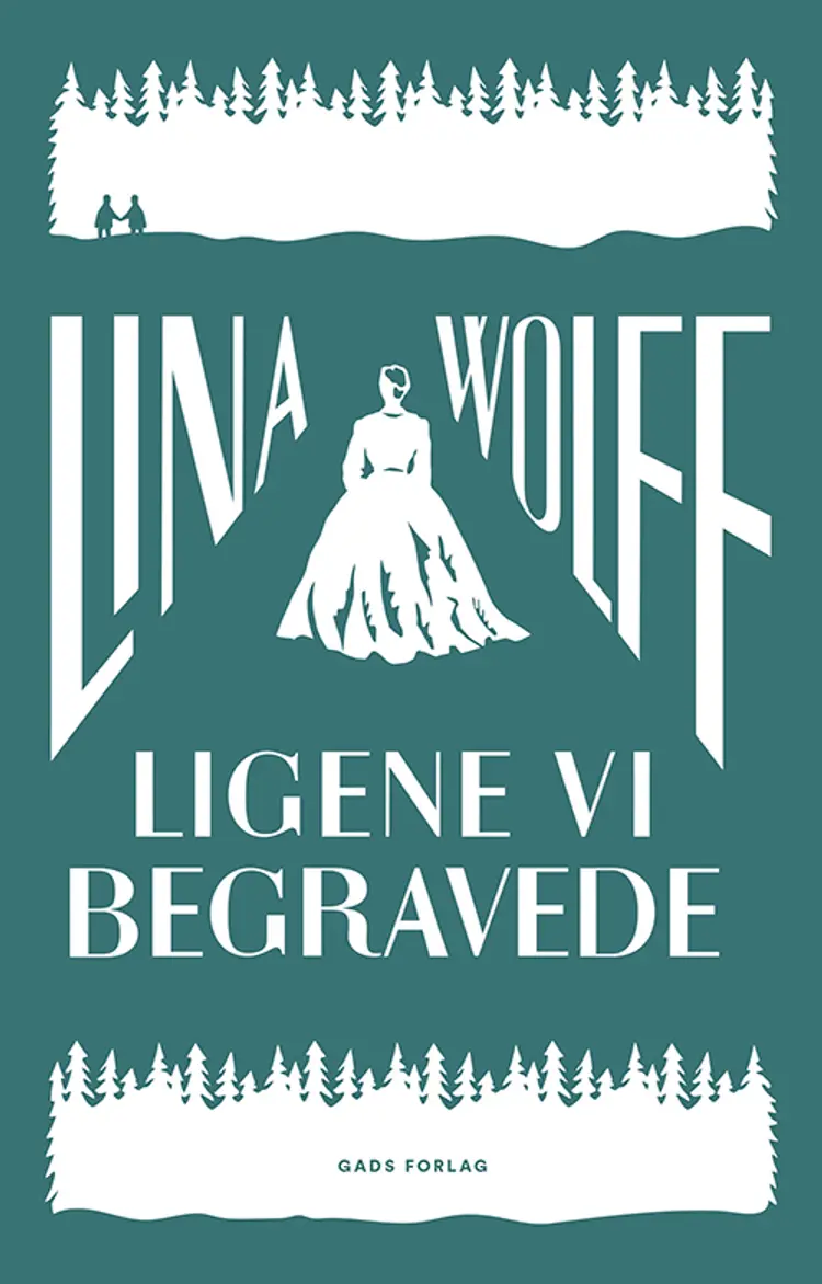 Ligene vi begravede af Lina Wolff