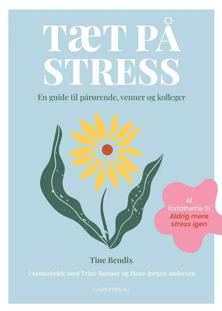 Tæt på stress af Tine Bendix