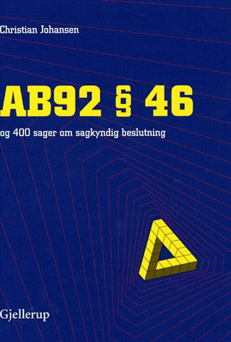AB92 §46 og 400 sager om sagkyndig beslutning af Christian Johansen