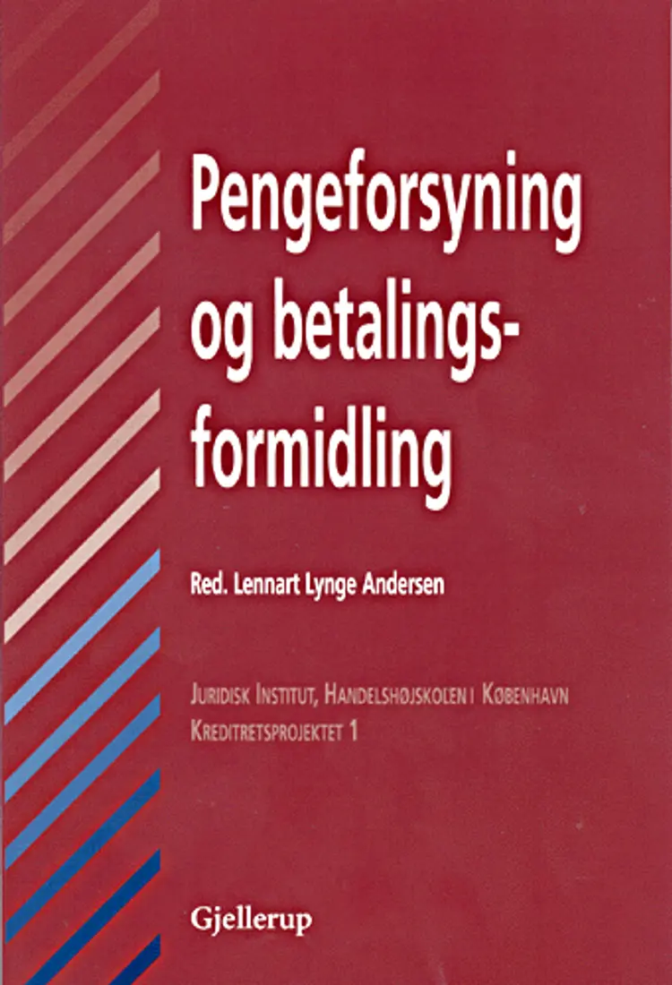 Pengeforsyning og betalingsformidling af Lennart Lynge Andersen (red.)