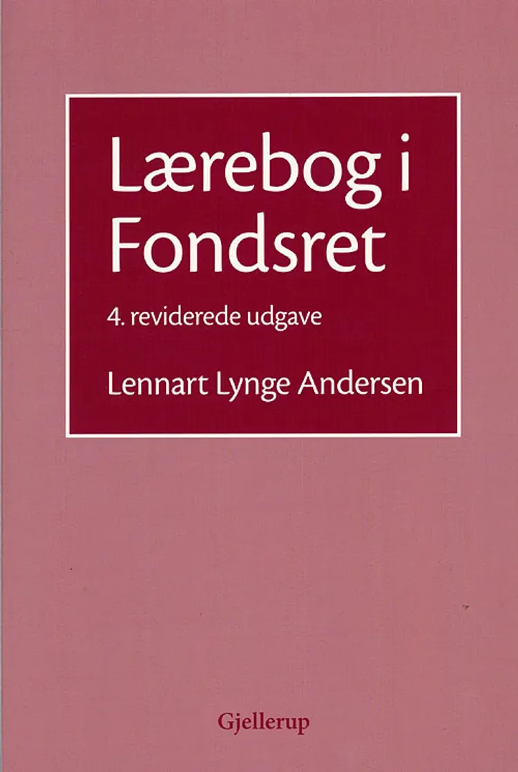 Lærebog i Fondsret af Professor Lennart Lynge Andersen
