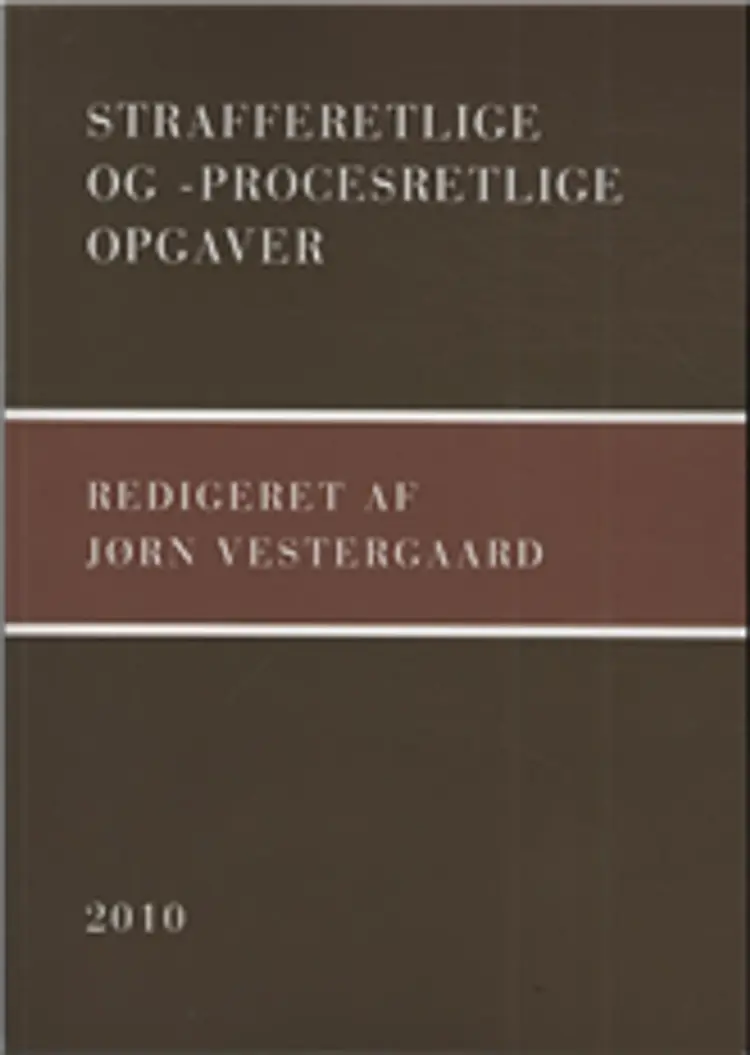 Strafferetlige og -procesretlige opgaver af Jørn Vestergaard