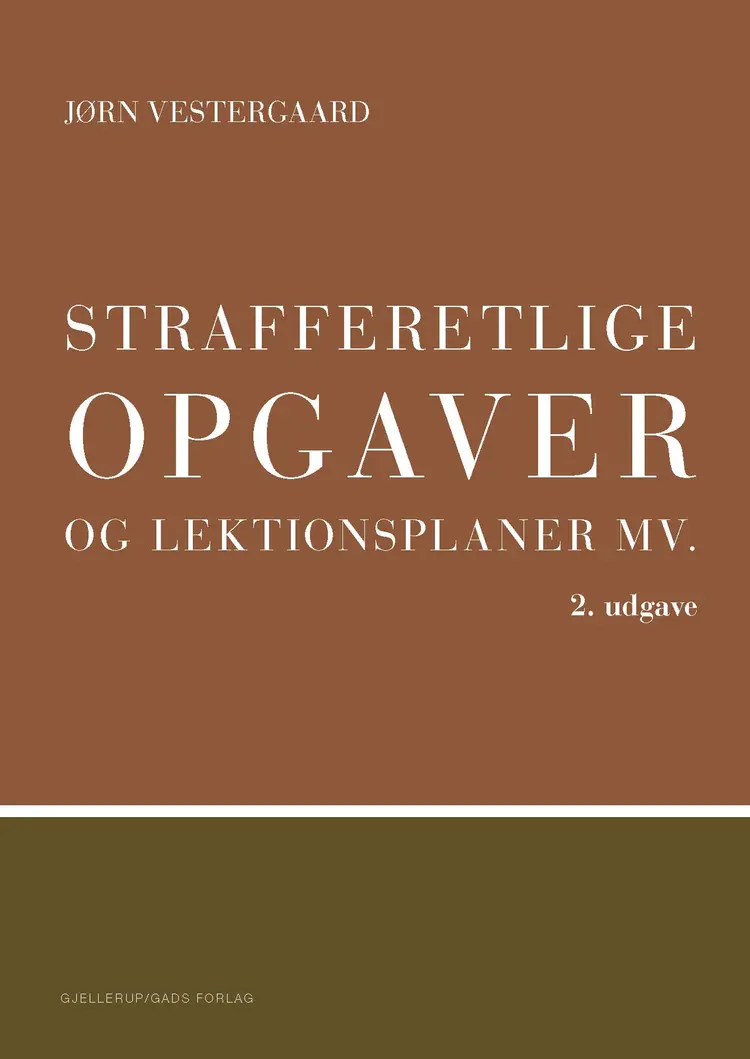 Strafferetlige opgaver og lektionsplaner mv. af Jørn Vestergaard