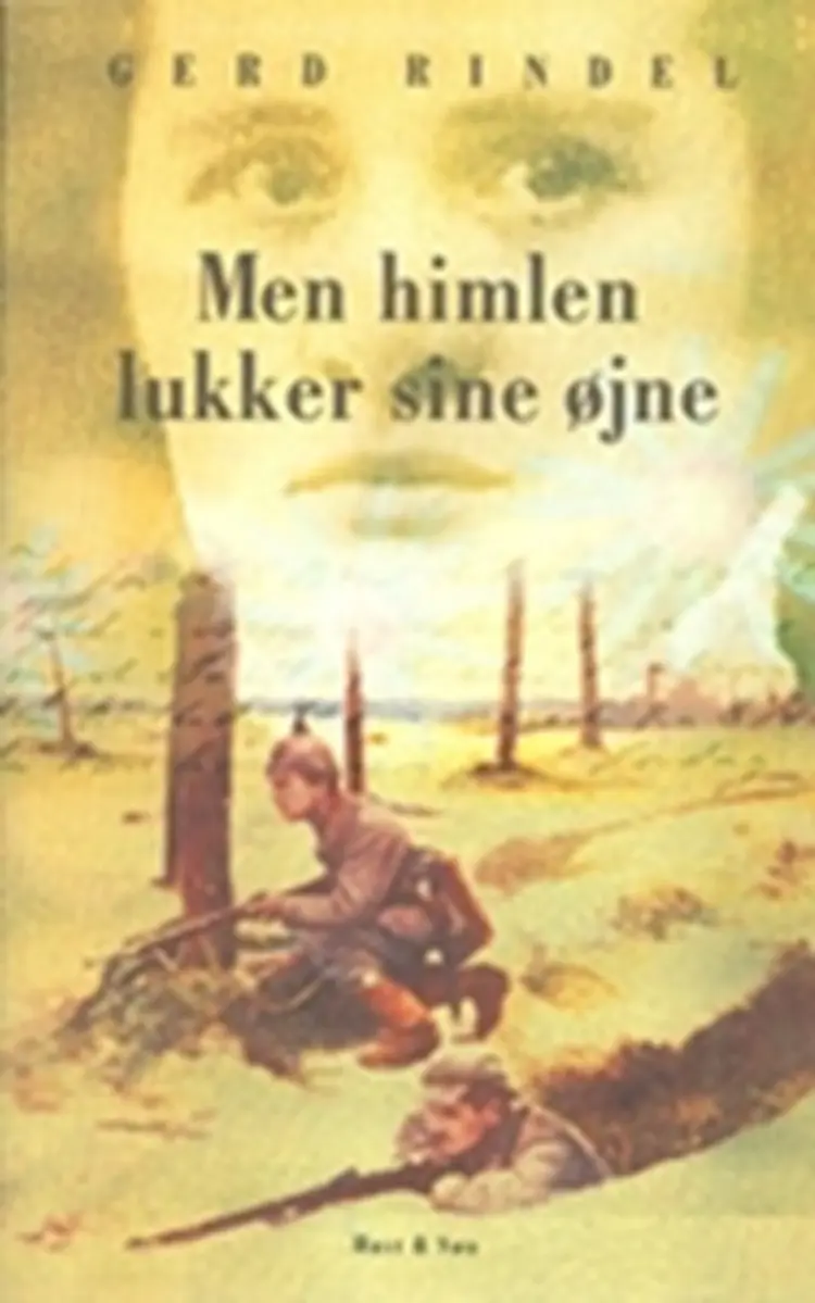 Men himlen lukker sine øjne af Gerd Rindel