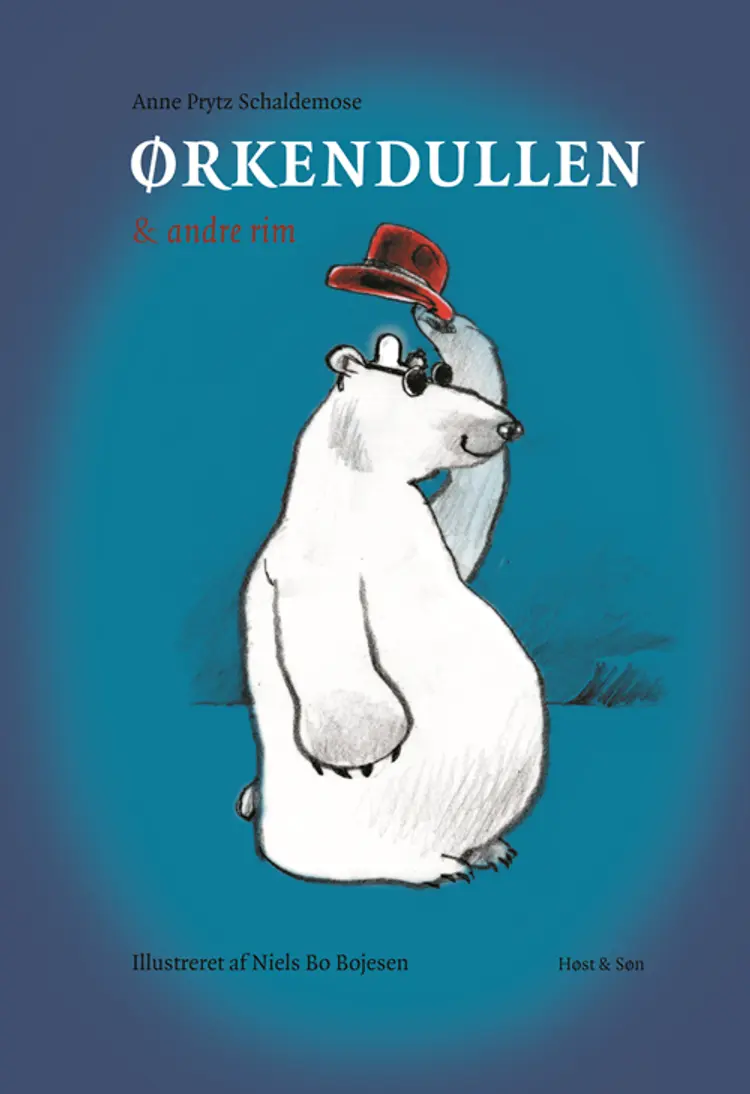 Ørkendullen & andre rim af Anne Prytz Schaldemose