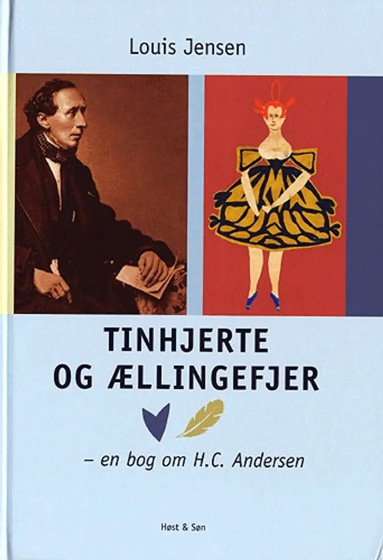 Tinhjerte og ællingefjer af Louis Jensen