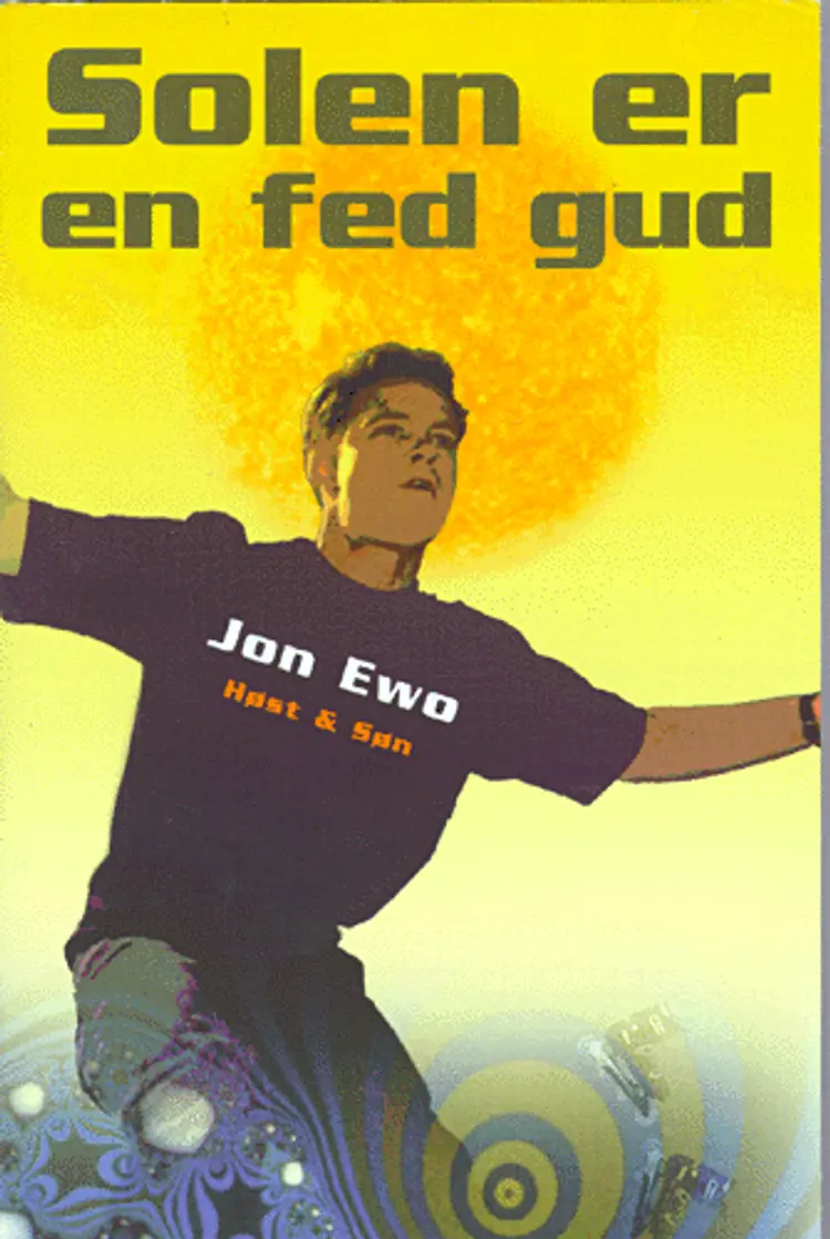 Solen er en fed gud af Jon Ewo