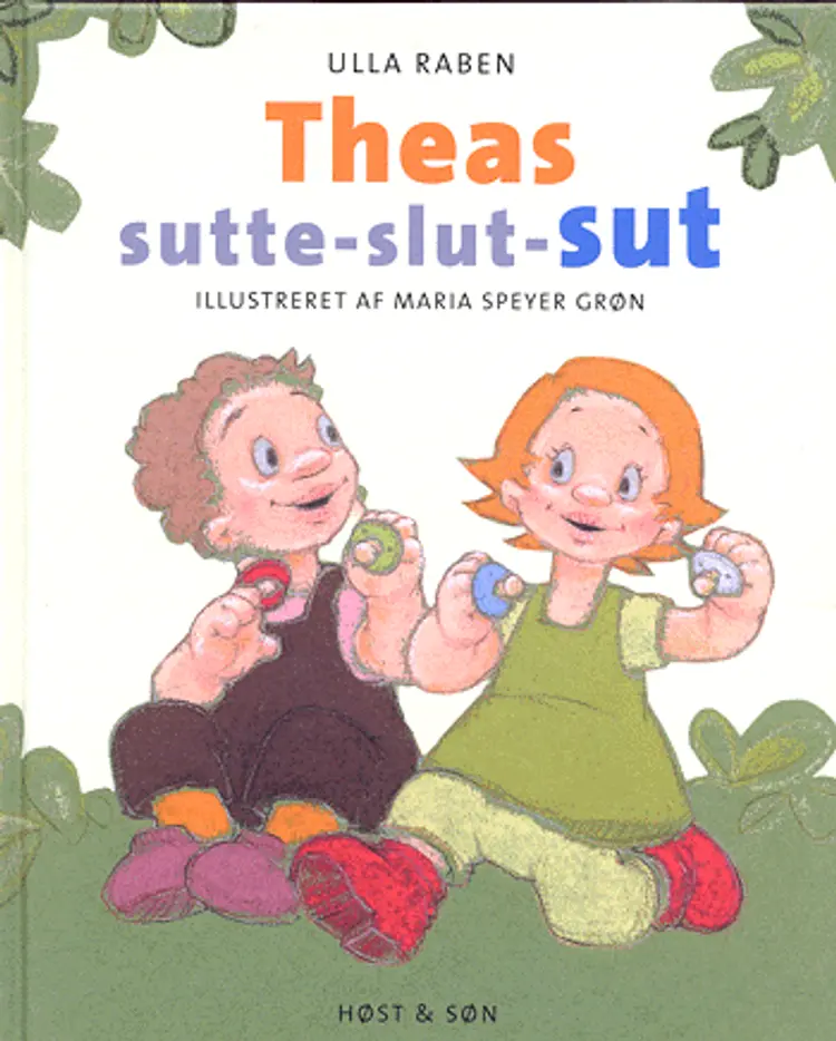 Theas sutte-slut-sut af Ulla Raben