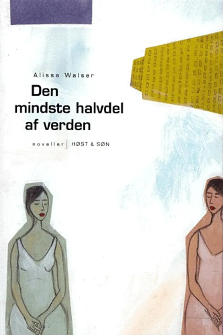 Den mindste halvdel af verden af Alissa Walser