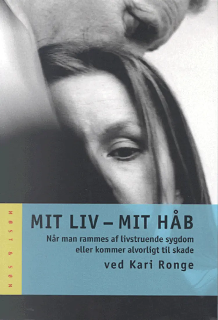 Mit liv - mit håb af Kari Ronge