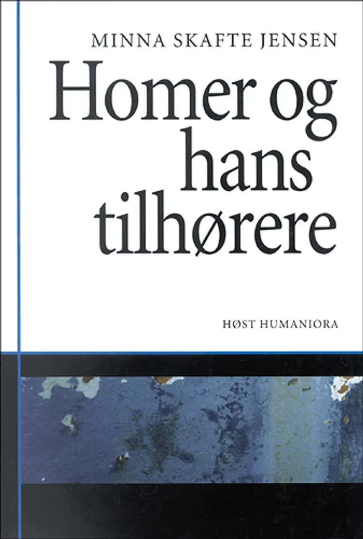 Homer og hans tilhørere af Minna Skafte Jensen
