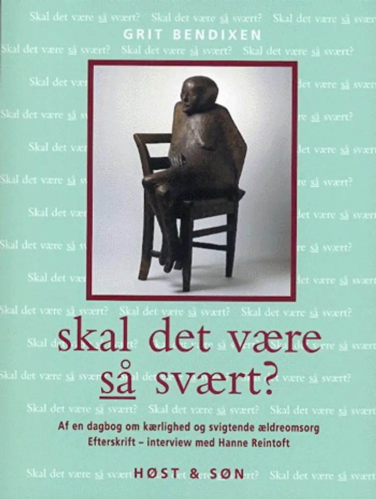 Skal det være så svært? af Grit Bendixen