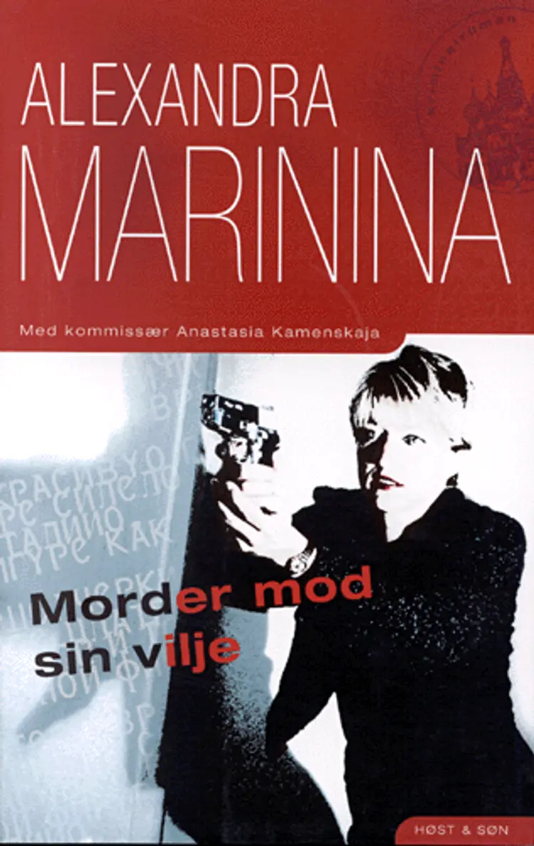 Morder mod sin vilje af Alexandra Marinina