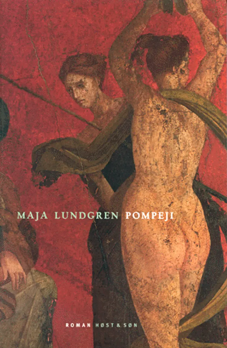 Pompeji af Maja Lundgren