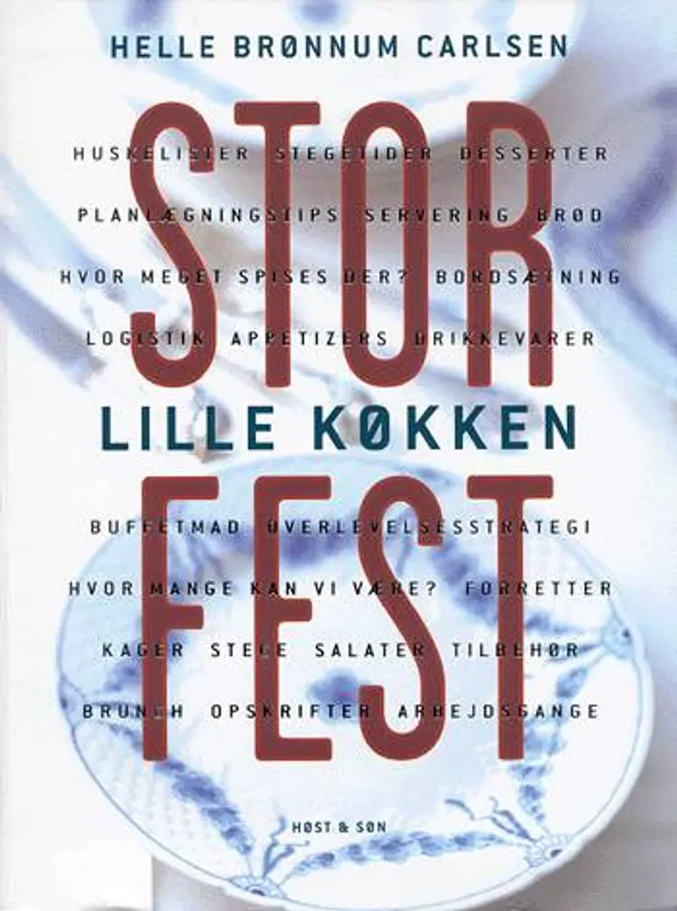 Stor fest - lille køkken af Helle Brønnum Carlsen