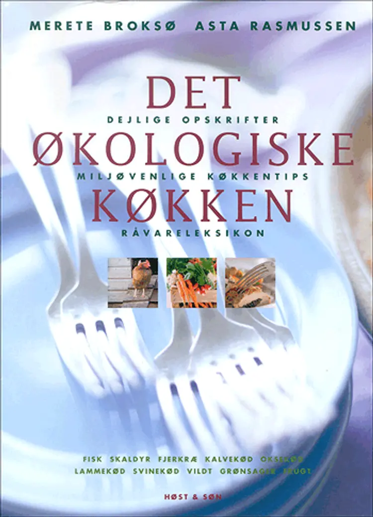 Det økologiske køkken af Merete Broksøe